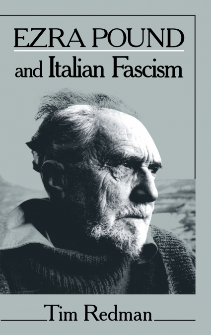Ezra Pound and Italian Fascism