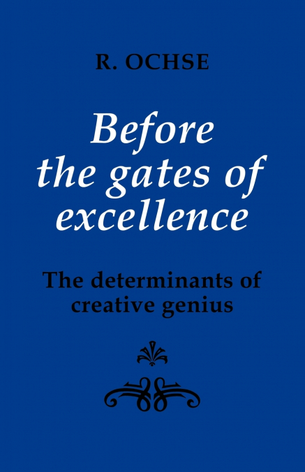 Before the Gates of Excellence