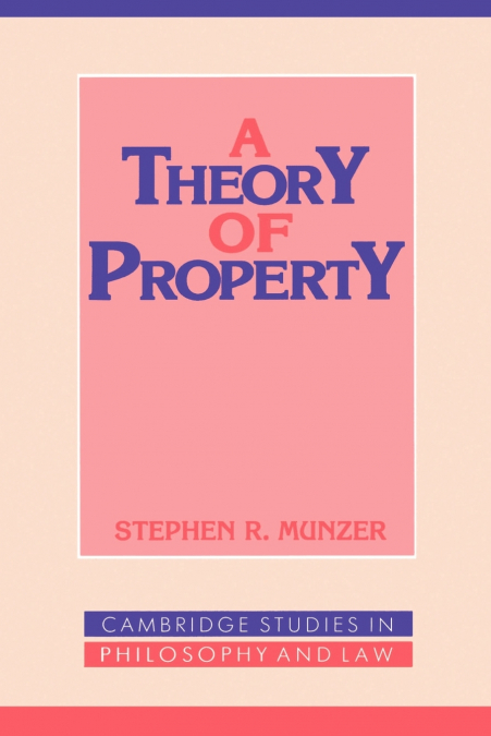 A Theory of Property