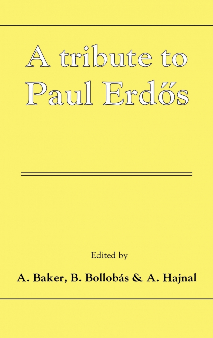 A Tribute to Paul Erdos