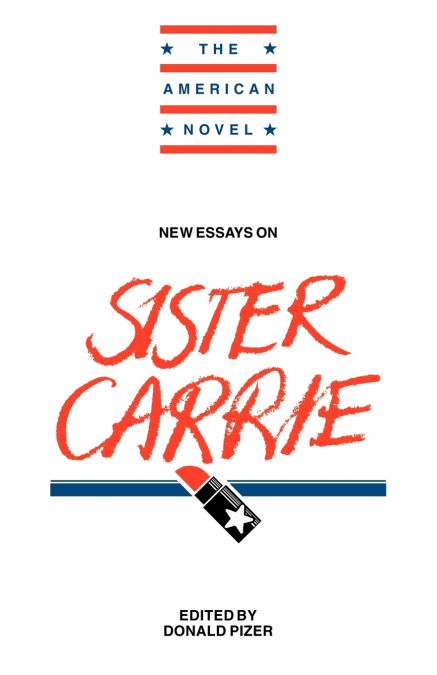 New Essays on Sister Carrie