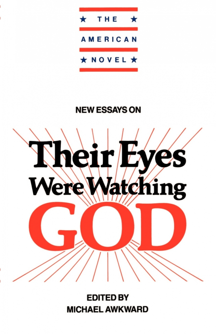 New Essays on Their Eyes Were Watching God