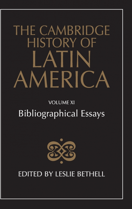The Cambridge History of Latin America Vol 11