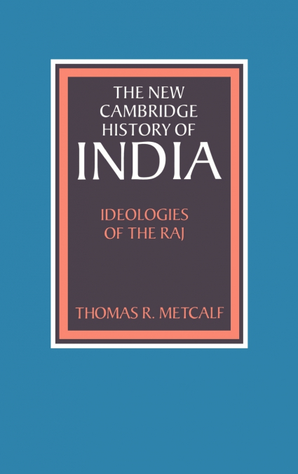 Ideologies of the Raj