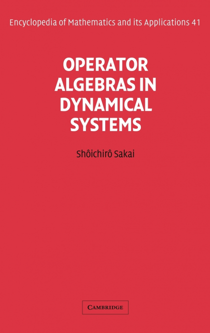 Operator Algebras in Dynamical Systems