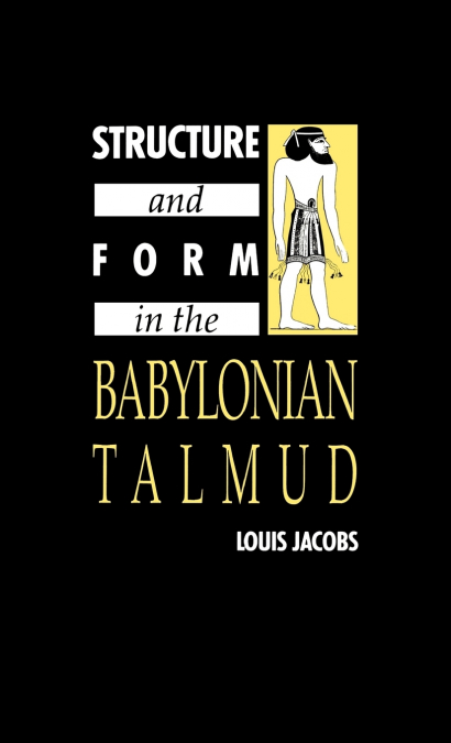 Structure and Form in the Babylonian Talmud