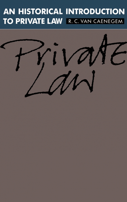 An Historical Introduction to Private Law