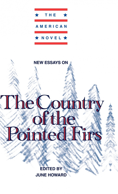 New Essays on the Country of the Pointed Firs