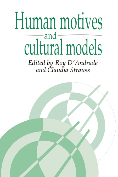 Human Motives and Cultural Models