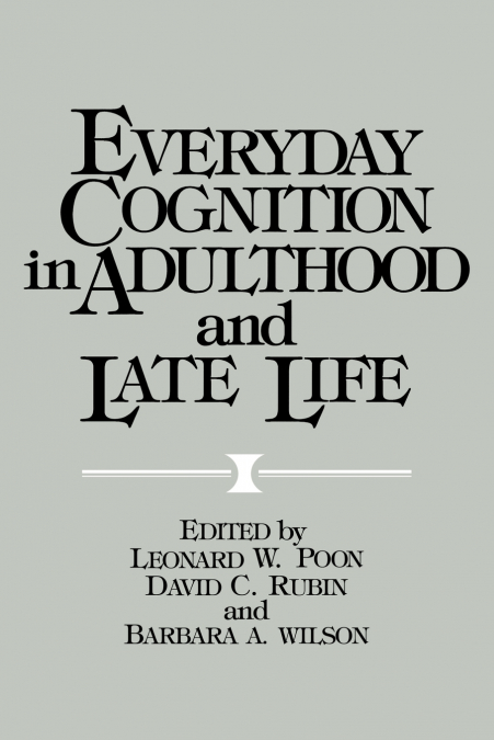 Everyday Cognition in Adulthood and Late Life