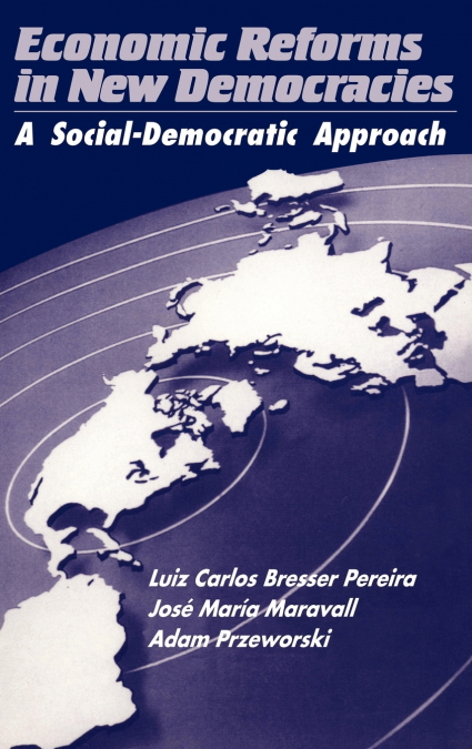 Economic Reforms in New Democracies