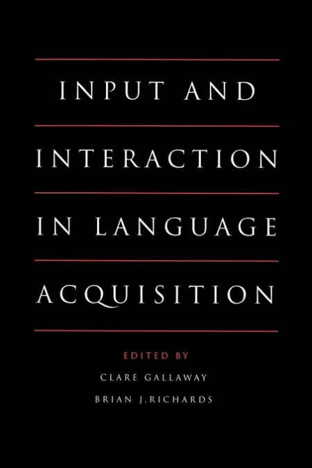 Input and Interaction in Language Acquisition