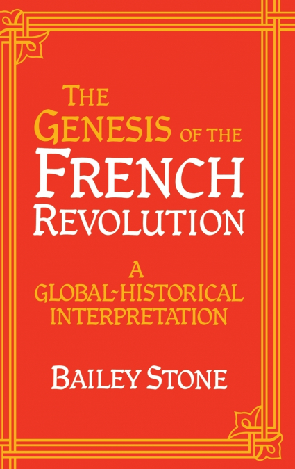 The Genesis of the French Revolution