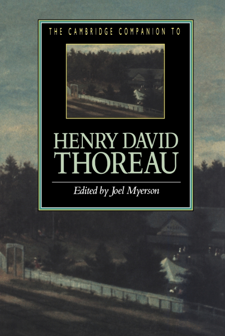 The Cambridge Companion to Henry David Thoreau