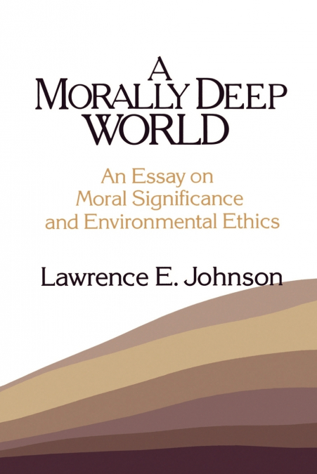 Morally Deep World