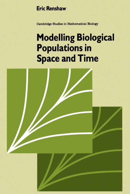 Modelling Biological Populations in Space and Time