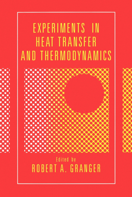 Experiments in Heat Transfer and Thermodynamics