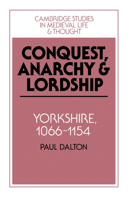 Conquest, Anarchy and Lordship