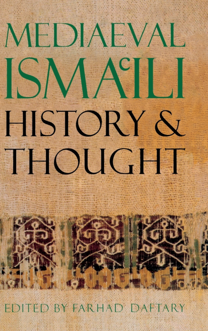 Mediaeval Isma’ili History and Thought