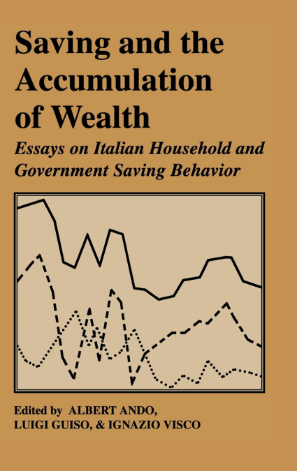Saving and the Accumulation of Wealth