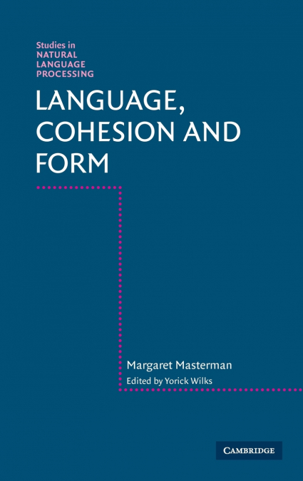 Language, Cohesion and Form