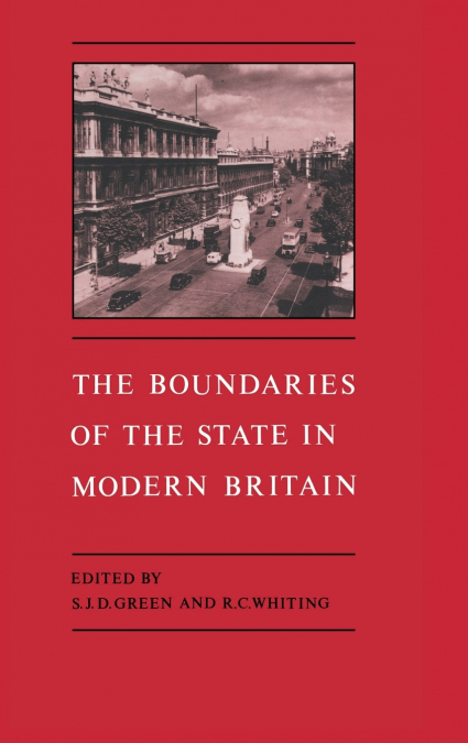 The Boundaries of the State in Modern Britain