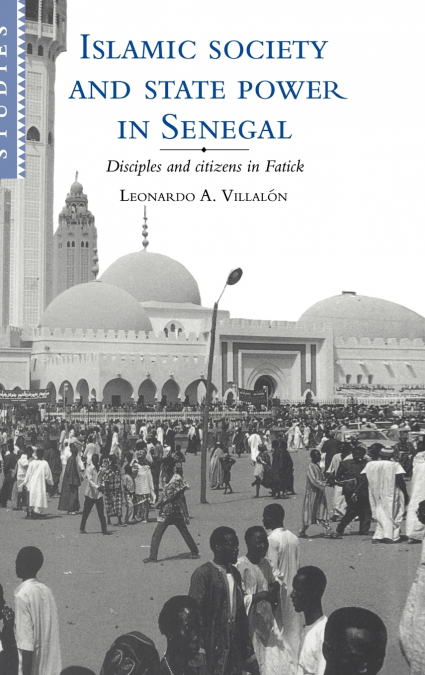 Islamic Society and State Power in Senegal