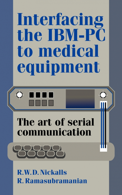 Interfacing the IBM-PC to Medical Equipment
