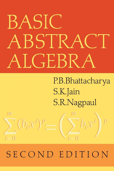 Basic Abstract Algebra