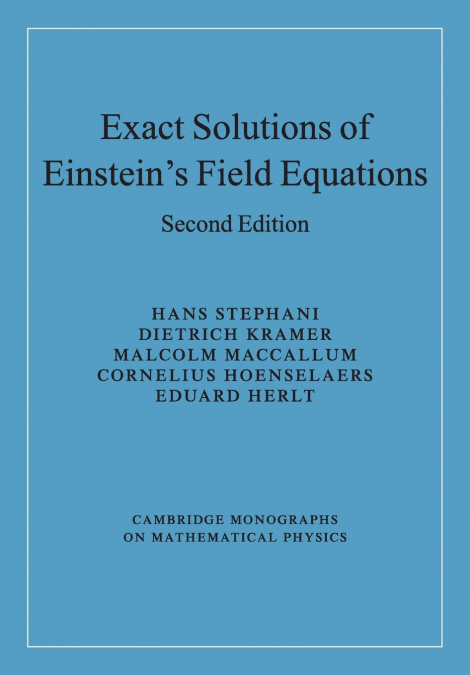 Exact Solutions of Einstein’s Field Equations