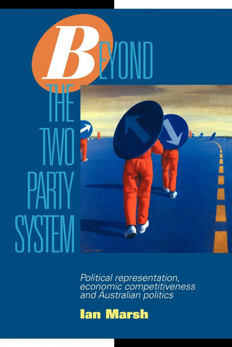 Beyond the Two Party System