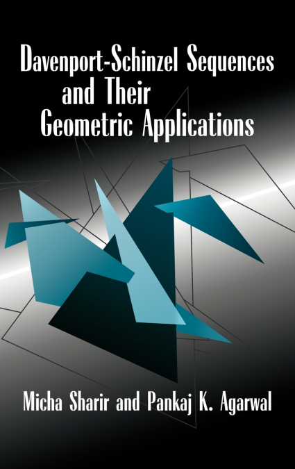 Davenport Schinzel Sequences and Their Geometric Applications