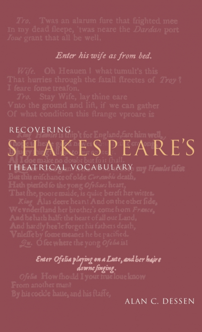 Recovering Shakespeare’s Theatrical Vocabulary