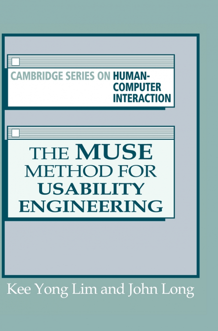 The Muse Method for Usability Engineering