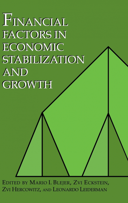 Financial Factors in Economic Stabilization and Growth