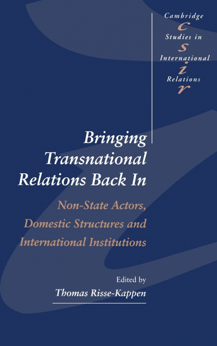 Bringing Transnational Relations Back in