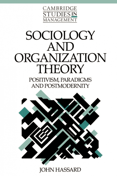 Sociology and Organization Theory