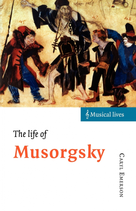 The Life of Musorgsky