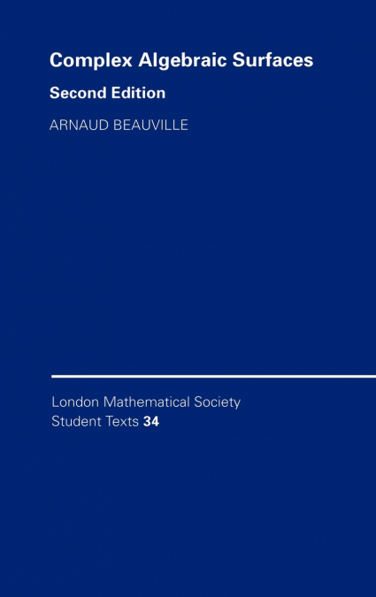 Complex Algebraic Surfaces