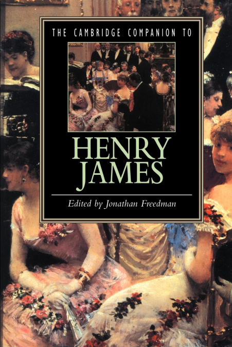 The Cambridge Companion to Henry James