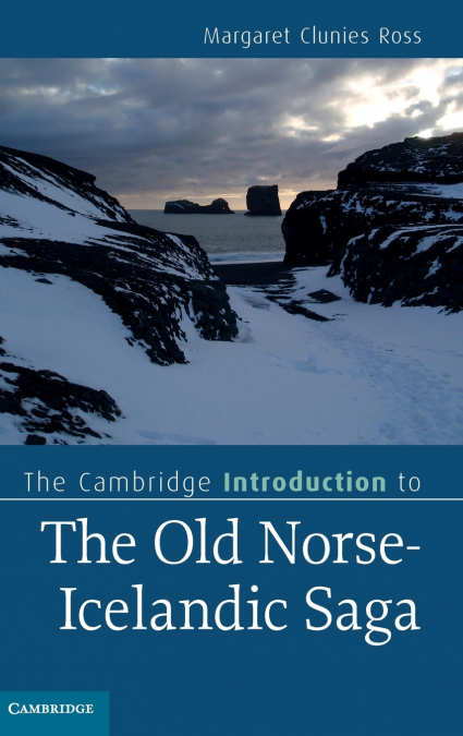 The Cambridge Introduction to the Old Norse-Icelandic Saga