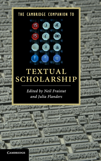 The Cambridge Companion to Textual Scholarship