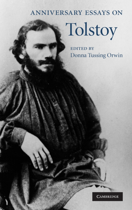 Anniversary Essays on Tolstoy