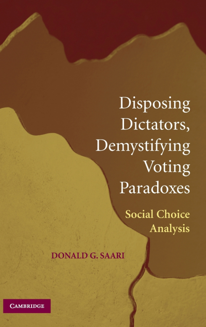 Disposing Dictators, Demystifying Voting Paradoxes