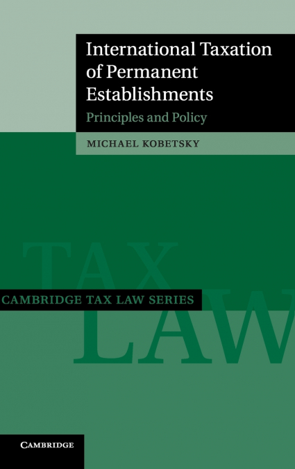 International Taxation of Permanent             Establishments