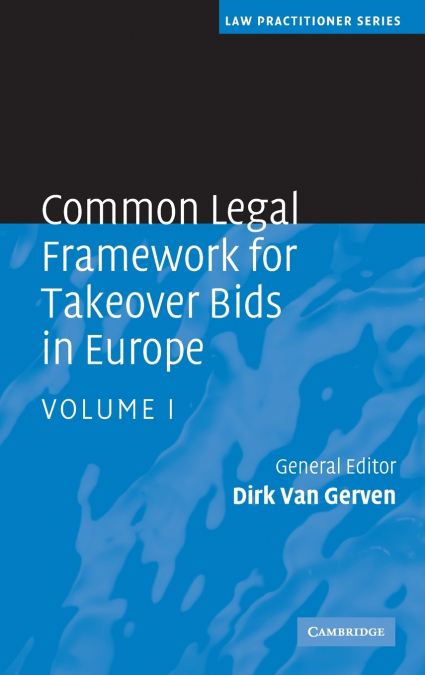 Common Legal Framework for Takeover Bids in Europe