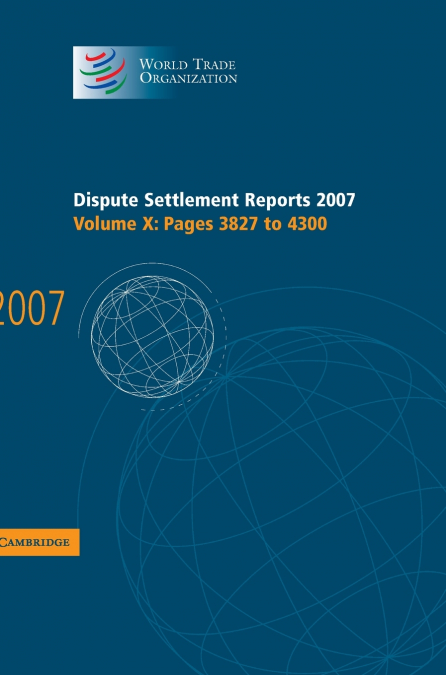 Dispute Settlement Reports 2007