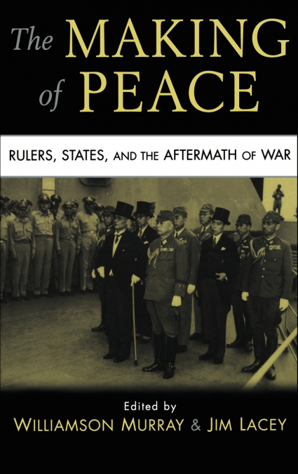 The Making of Peace
