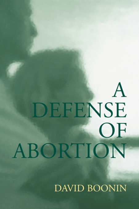 A Defense of Abortion