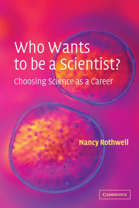 Who Wants to be a Scientist?